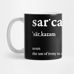 Sarcasm Mug